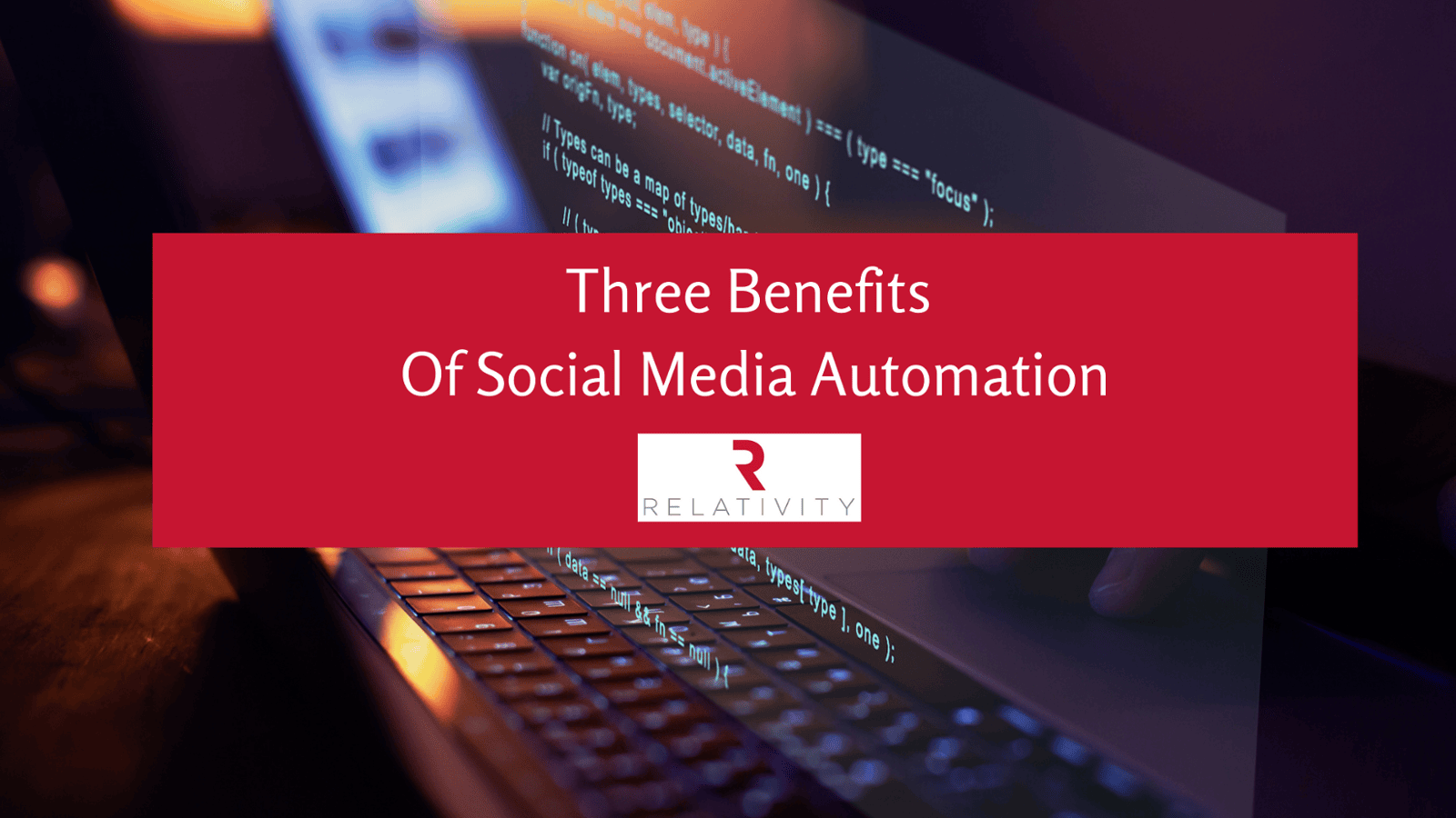 Three Benefits Of Social Media Automation