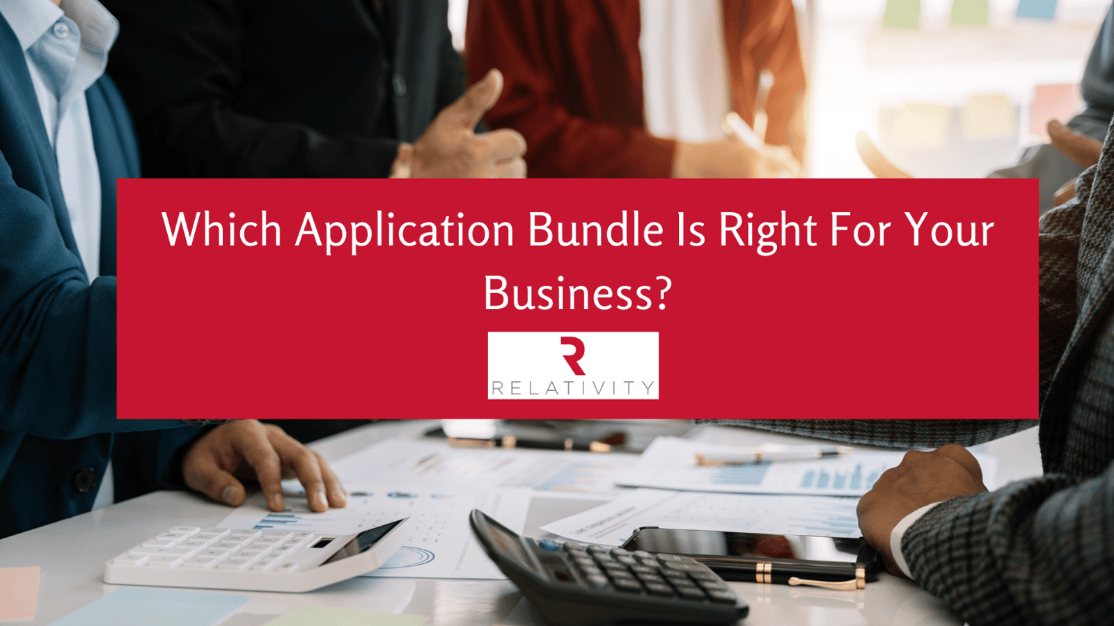 Which Application Bundle Is Right For Your Business?